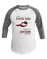 CZECH GIRL LIVING IN AUSTRIAN WORLD Baseball Tee thumbnail