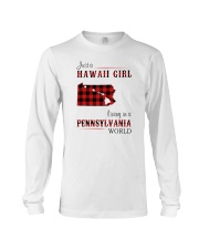 HAWAII GIRL LIVING IN PENNSYLVANIA WORLD Long Sleeve Tee thumbnail