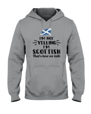I'M NOT YELLING I'M SCOTTISH Hooded Sweatshirt thumbnail