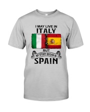 LIVE IN ITALY BEGAN IN SPAIN Classic T-Shirt front