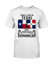 LIVE IN TEXAS BEGAN IN DOMINICAN Classic T-Shirt tile