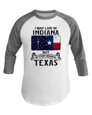 LIVE IN INDIANA BEGAN IN TEXAS Baseball Tee tile