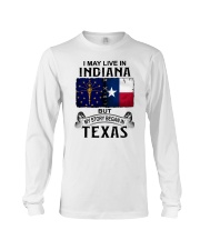 LIVE IN INDIANA BEGAN IN TEXAS Long Sleeve Tee tile