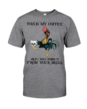 Touch My Coffee Classic T-Shirt tile