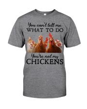 You can't tell me what to do Classic T-Shirt front
