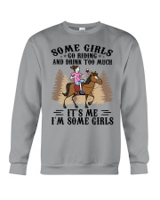 Some girls go riding and drink too much Crewneck Sweatshirt tile