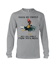 Touch My Coffee Long Sleeve Tee tile