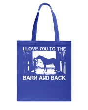 I love you to the barn and back Tote Bag tile