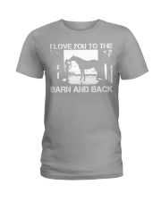 I love you to the barn and back Ladies T-Shirt tile