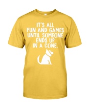 I'll All Fun And Games Classic T-Shirt front
