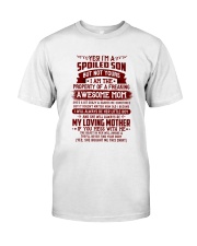 Yes I'm A Spoiled Son But Not Yours Classic T-Shirt front