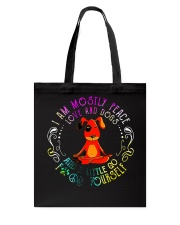 I Am Mostly Peace Love And Dogs Tote Bag tile