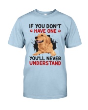 If You Don't Have One Classic T-Shirt front