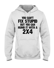 You can't fix stupid Hooded Sweatshirt tile