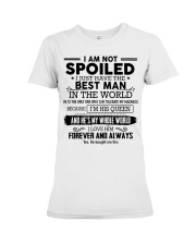 T-shirt I am not spoiled Premium Fit Ladies Tee tile