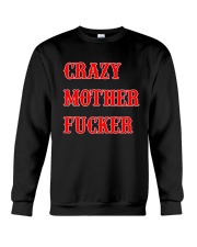 CRAZY MOTHER FUCKER Crewneck Sweatshirt tile