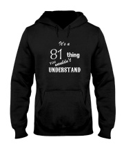 81 thing you wouldnt understand Hooded Sweatshirt tile