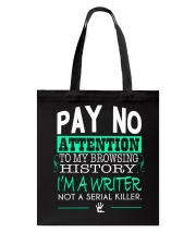 Pay No Attention To My Browsing History Tote Bag thumbnail