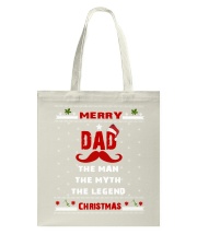 dad the man the myth the legend merry christmas Tote Bag thumbnail