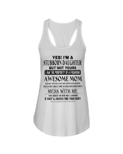 STUBBORN DAUGHTER - AWESOME MOM 12 Ladies Flowy Tank thumbnail