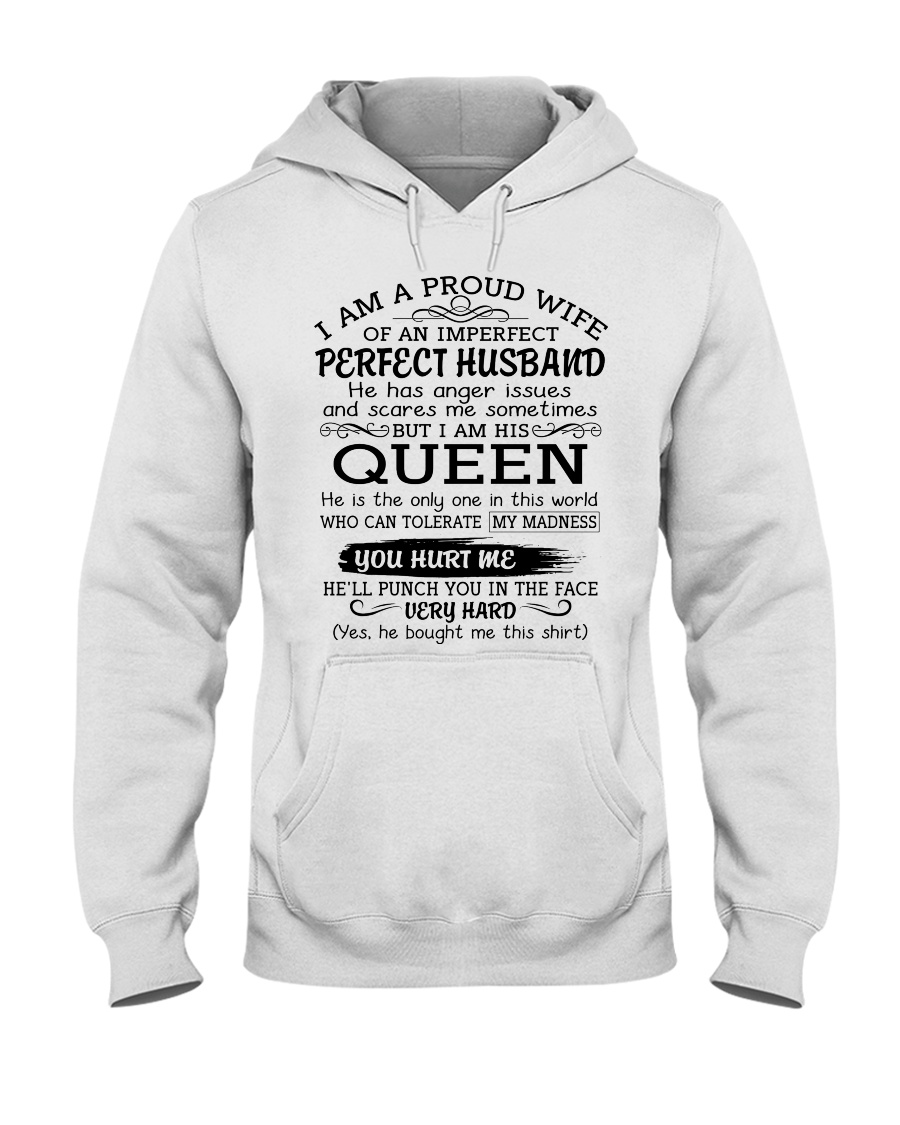 I AM A PROUD WIFE OF AN IMPERFECT PERFECT HUSBAND Hooded Sweatshirt