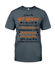 I HAVE BEST HUSBAND IN THE WORLD Classic T-Shirt thumbnail