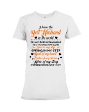 I HAVE BEST HUSBAND IN THE WORLD NOVEMBER Premium Fit Ladies Tee thumbnail