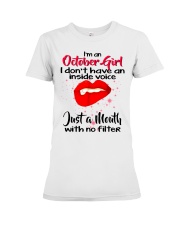 I DON'T HAVE AN INSIDE VOICE OCTOBER Premium Fit Ladies Tee thumbnail