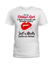 I DON'T HAVE AN INSIDE VOICE OCTOBER Ladies T-Shirt thumbnail