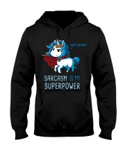 SARCASM IS MY SUPERPOWER Hooded Sweatshirt front