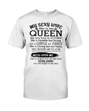 MY SEXY WIFE IS MY QUEEN October Classic T-Shirt front