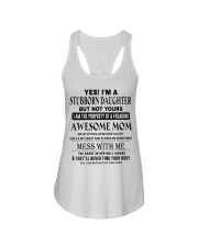 STUBBORN DAUGHTER - AWESOME MOM 08 Ladies Flowy Tank thumbnail