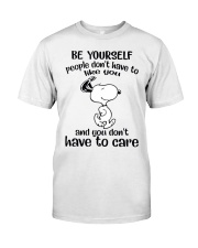 Be Yourself Classic T-Shirt front