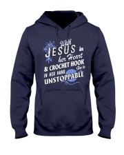 Jesus In Heart And Crochet Hook She Is Unstoppable Hooded Sweatshirt front