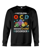I Suffer From OCD Obsessive Crochet Disorder Crewneck Sweatshirt tile