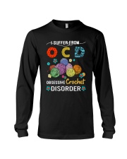 I Suffer From OCD Obsessive Crochet Disorder Long Sleeve Tee tile