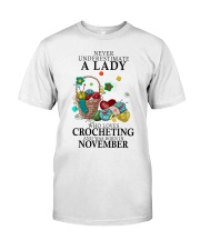 Lady Born in November Loves Crocheting Crochet Classic T-Shirt front