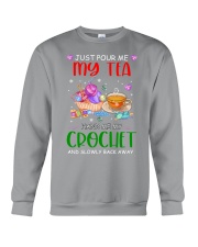 Just Pour Me My Tea Hand Me My Crochet Crewneck Sweatshirt tile