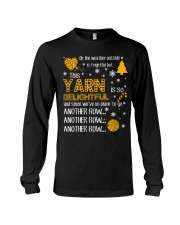 The Weather Is Frightful This Yarn Is Delightful Long Sleeve Tee tile