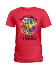 Positive Energy Can Heal The Univery Ladies T-Shirt tile