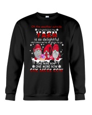 The Weather Is Frightful Yarn Is So Delightful Crewneck Sweatshirt tile
