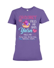 Crochet Fills My Days Yarn Fills My Rooms Premium Fit Ladies Tee tile
