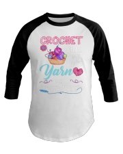 Crochet Fills My Days Yarn Fills My Rooms Baseball Tee tile
