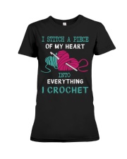 I Stitch My Heart Into Everything I Crochet Premium Fit Ladies Tee tile
