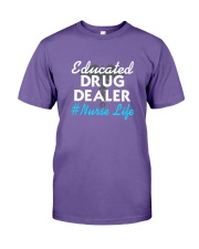 Educated Drug Dealer Nurse Life T-Shirt Premium Fit Mens Tee thumbnail