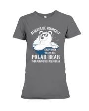 Always Be Yourself Premium Fit Ladies Tee thumbnail