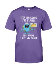 Stop Destroying The Planet It's Where I Get My Premium Fit Mens Tee thumbnail