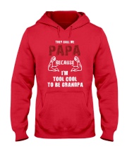 They Call Me Papa Because Too Cool Be Grandpa Gift Hooded Sweatshirt thumbnail