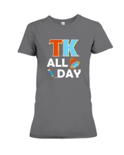 TK All Day T-Shirt Transitional Kindergarten Premium Fit Ladies Tee thumbnail