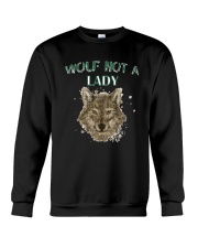 WOLF NOT A LADY T-Shirt Crewneck Sweatshirt thumbnail
